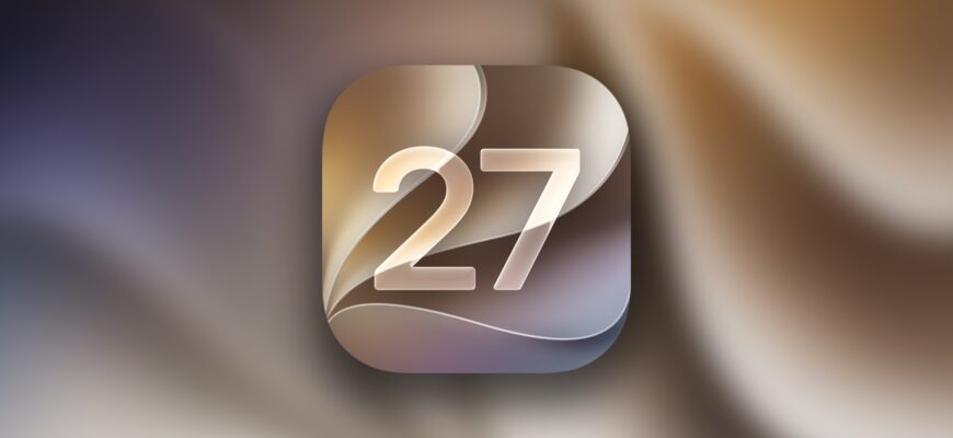 Обзор новшеств OS 27: что ждет пользователей Apple